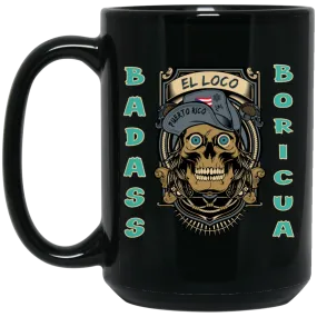 Badass Boricua El Loco 15 oz. Black Mug