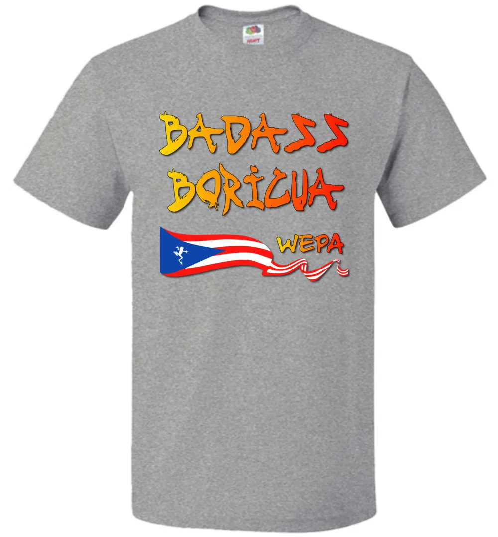 Badass Boricua Wepa (Small-6XL) T-Shirt