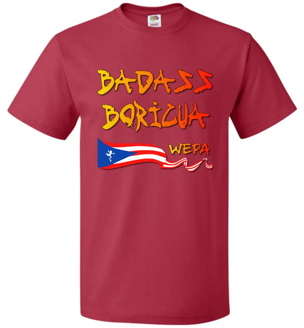 Badass Boricua Wepa (Small-6XL) T-Shirt